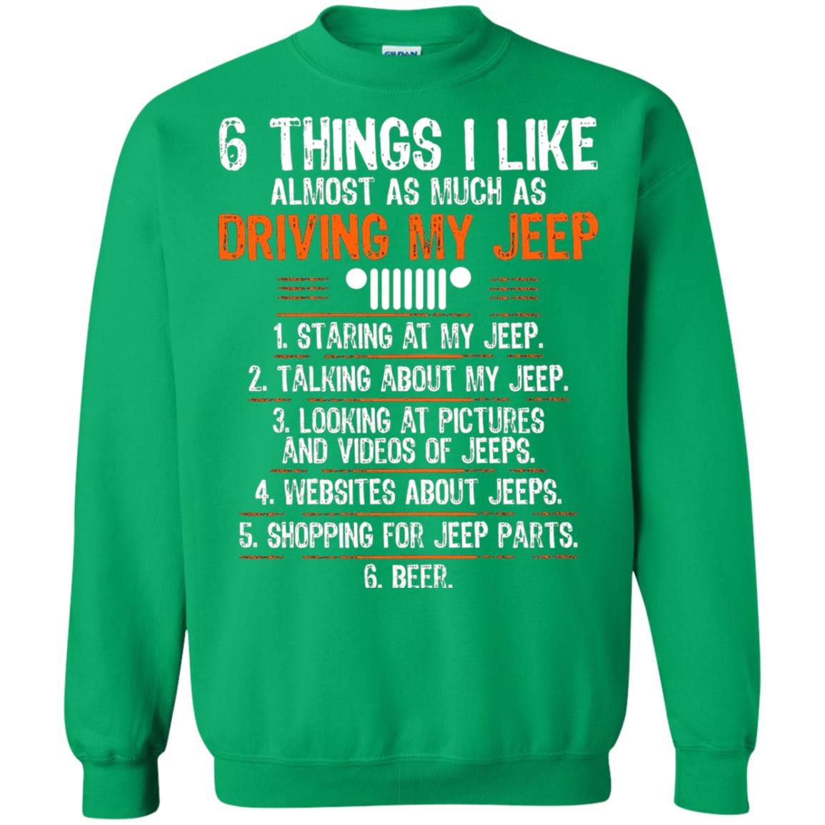 Funny Off Road Driving T-shirt 6 Things I Like Almost As Much As Irish Green