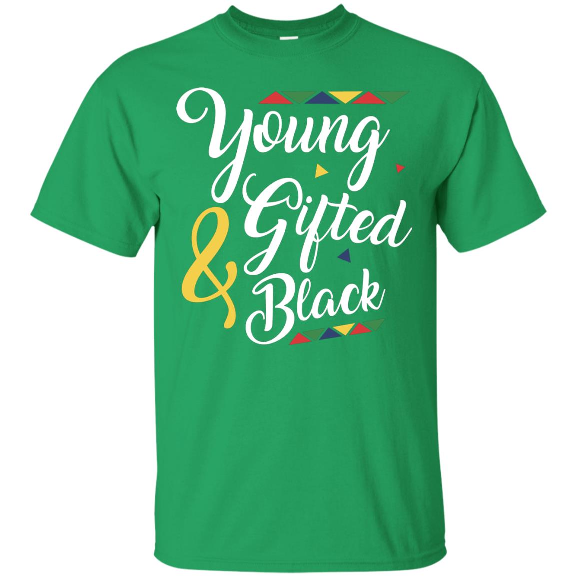 African American T-shirt Young Gifted And Black Irish Green