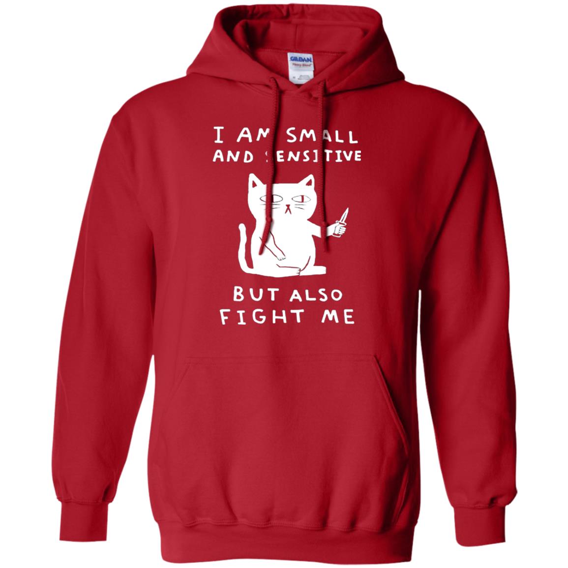 I Am Small And Sensitive But Also Fight Me Cat Lover Shirt Red
