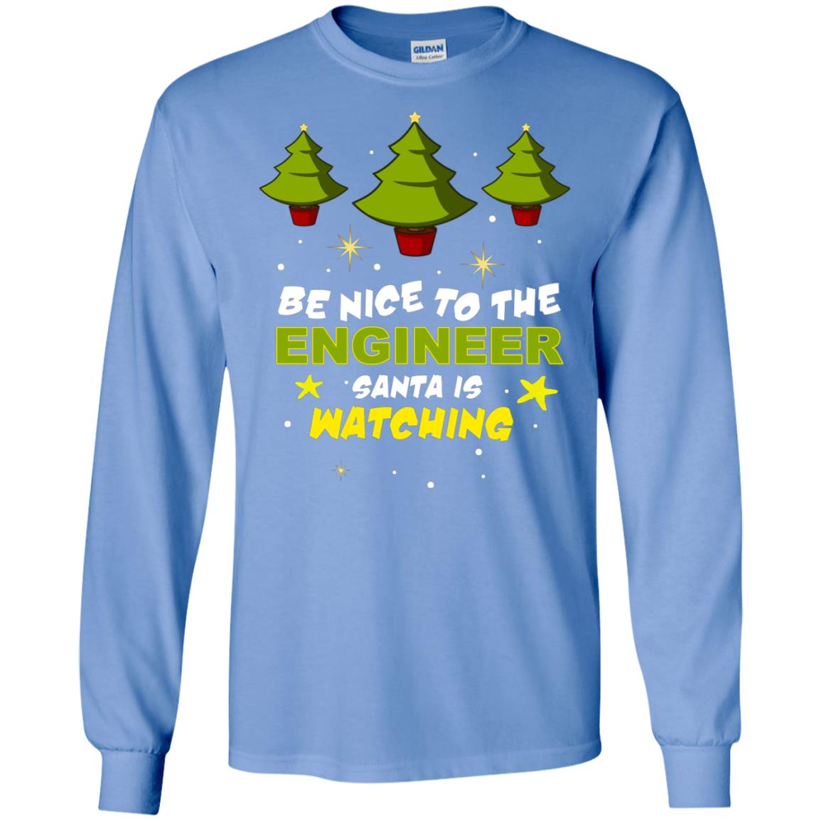 Be Nice To Be Engineer Santa Is Watching X-mas Gift Shirt Carolina Blue