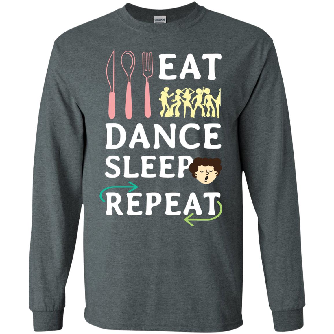 Eat Dance Sleep Repeat Dance Lover Shirt Dark Heather