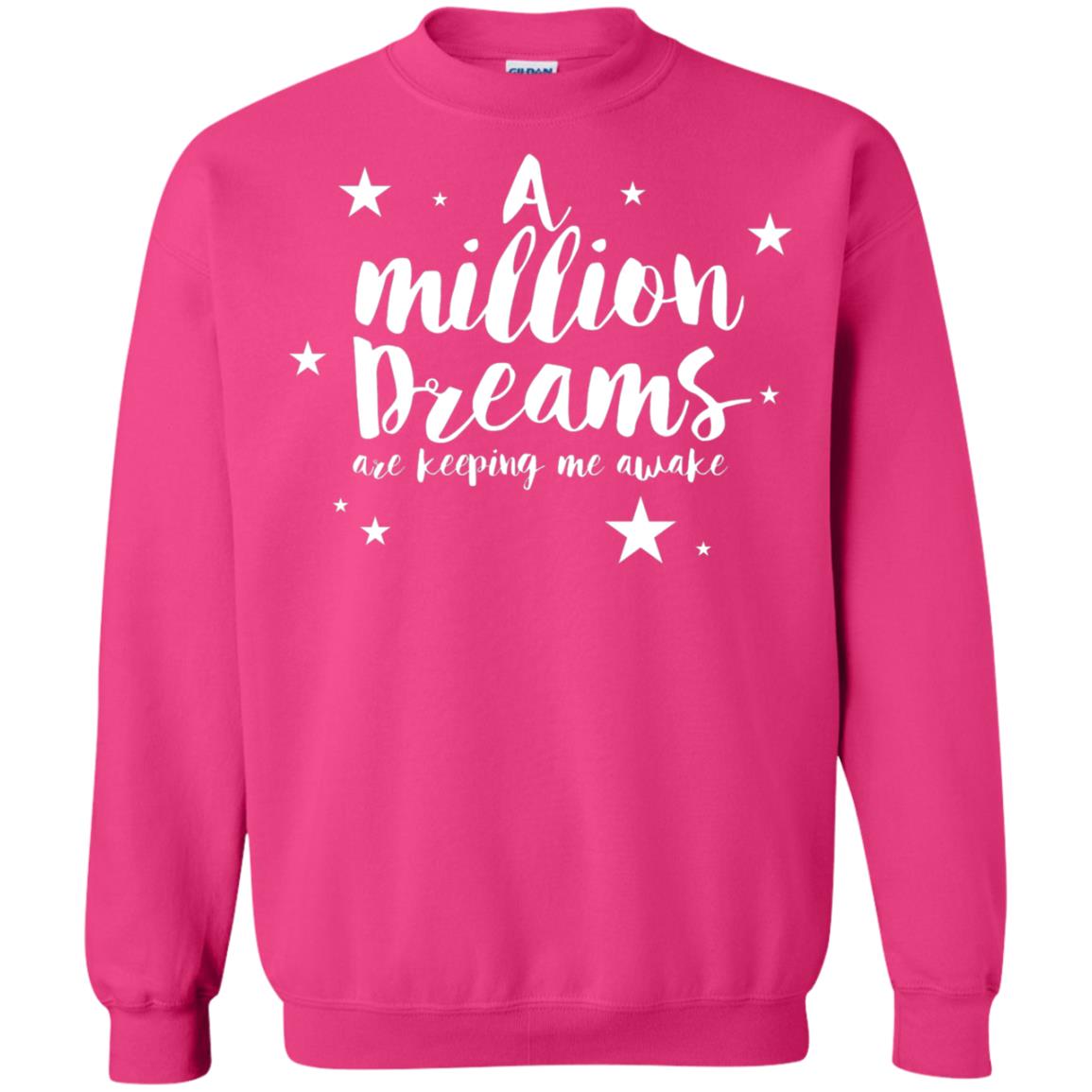 A Million Dreams Are Keeping Me Awake T Shirt Heliconia