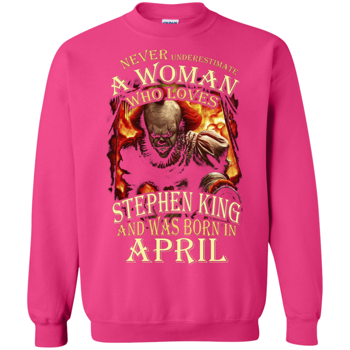 April T-shirt Never Underestimate A Woman Who Loves Stephen King Heliconia