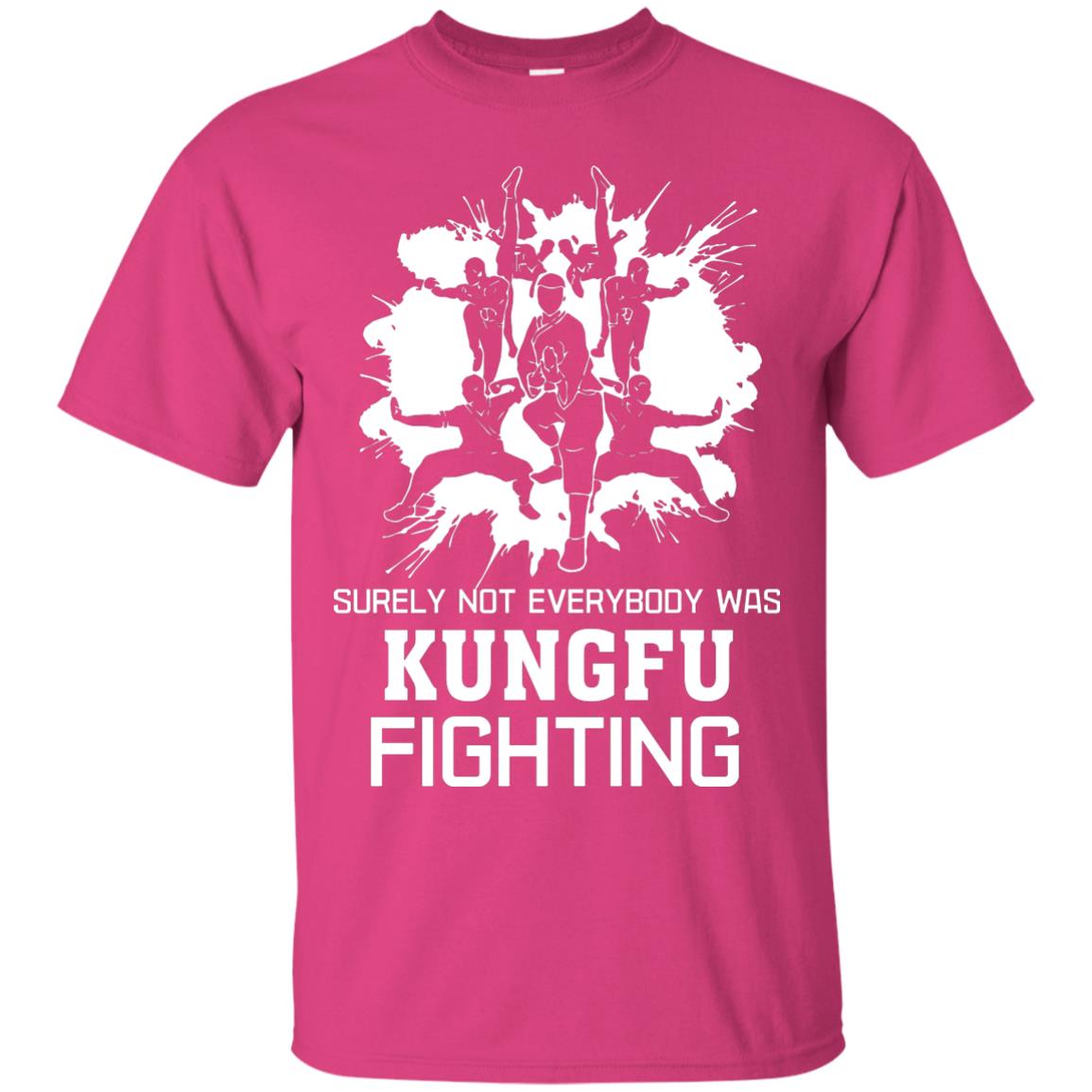 Surely Not Everybody Was Kungfu Fighting Kung-fu Sarcastic Hilarious T-shirt Heliconia