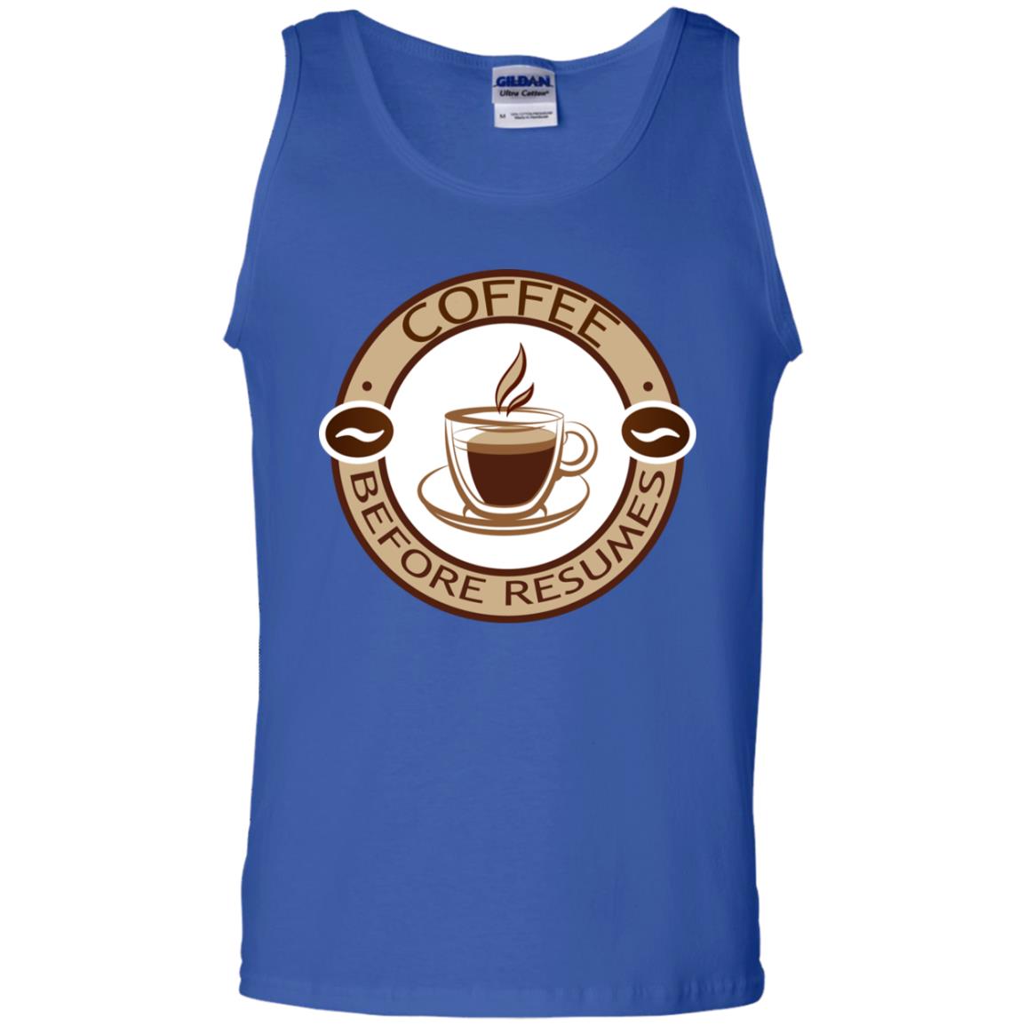 Coffee Before Resumes Coffee Lovers Shirt Royal