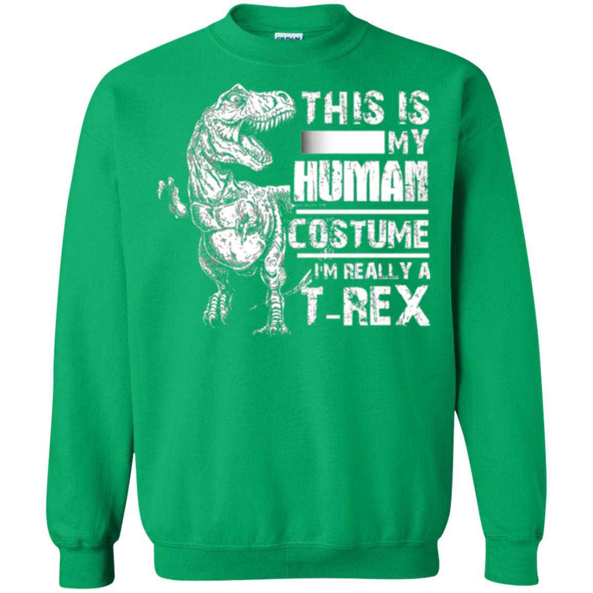 Dinosaus T-shirt This Is My Human Costume Shirt Human Irish Green