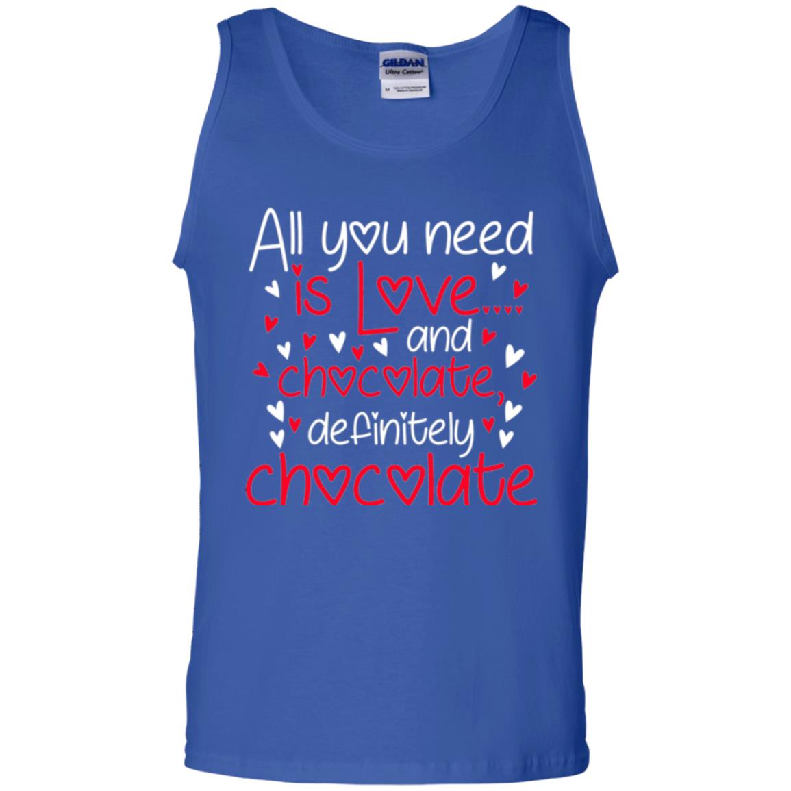 Valentines Day T-shirt All You Need Love And Chocolate Royal