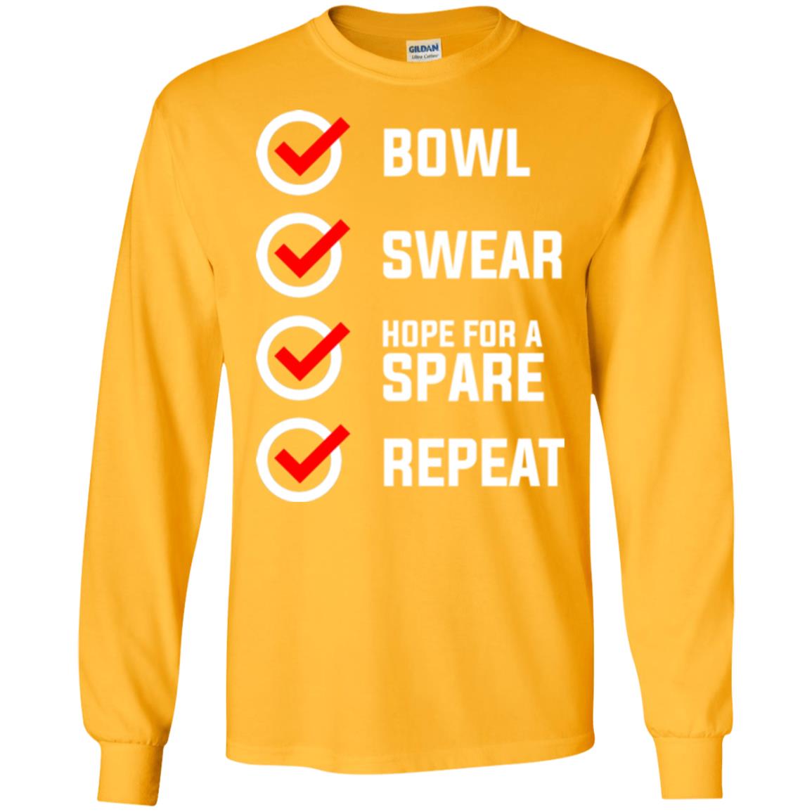 Bowling Lover T-shirt Bowl Swear Hope For A Spare Repeat Gold