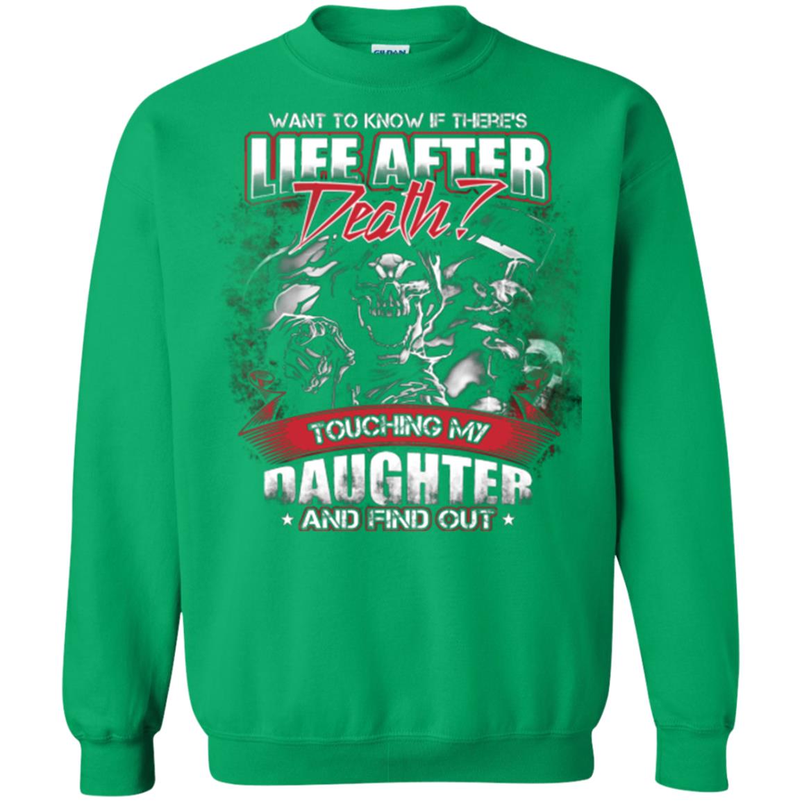 Want To Know If There Is Life After Death Touching My Daughter And Find Out Irish Green