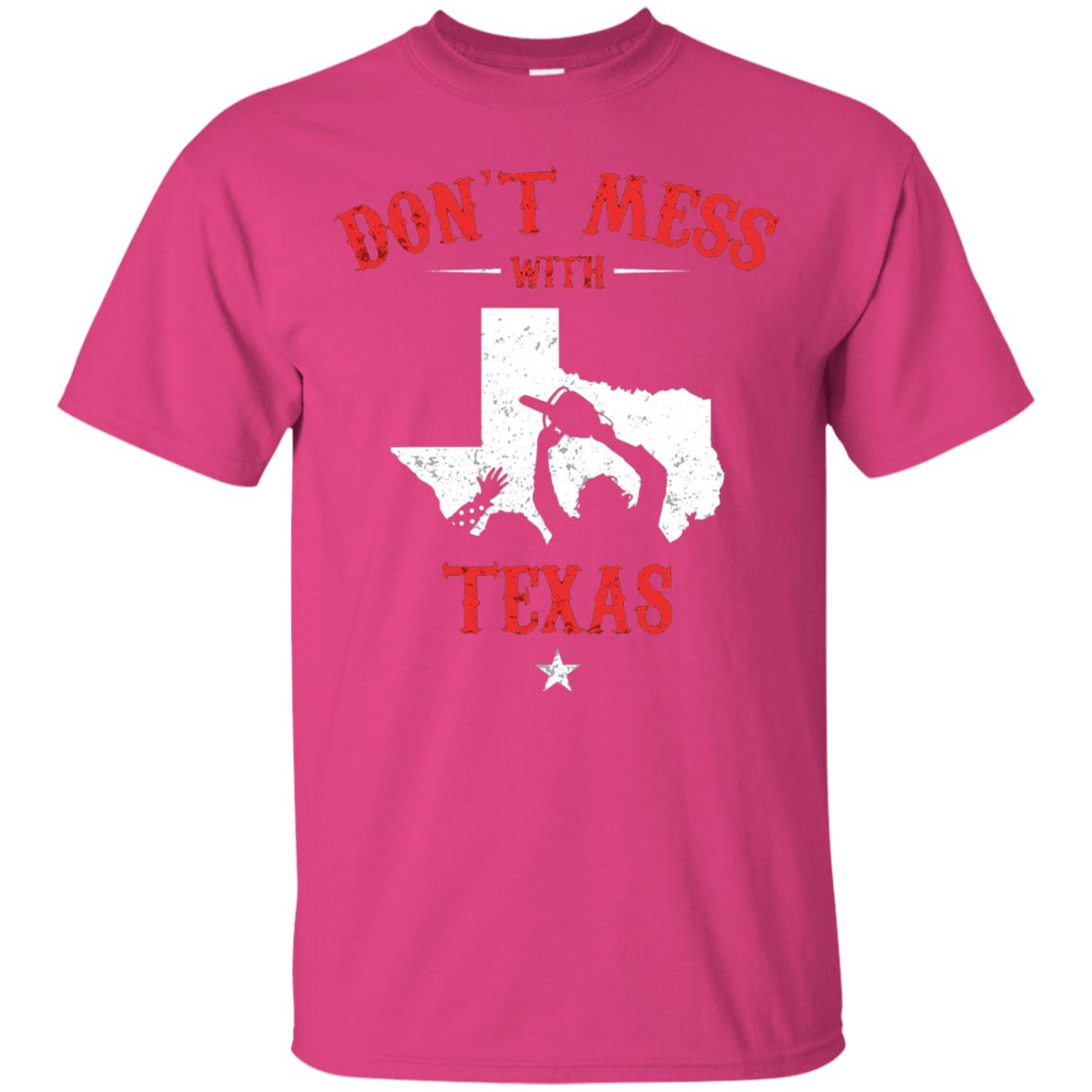 Don_t Mess With Texas Chainsaw T-shirt Heliconia