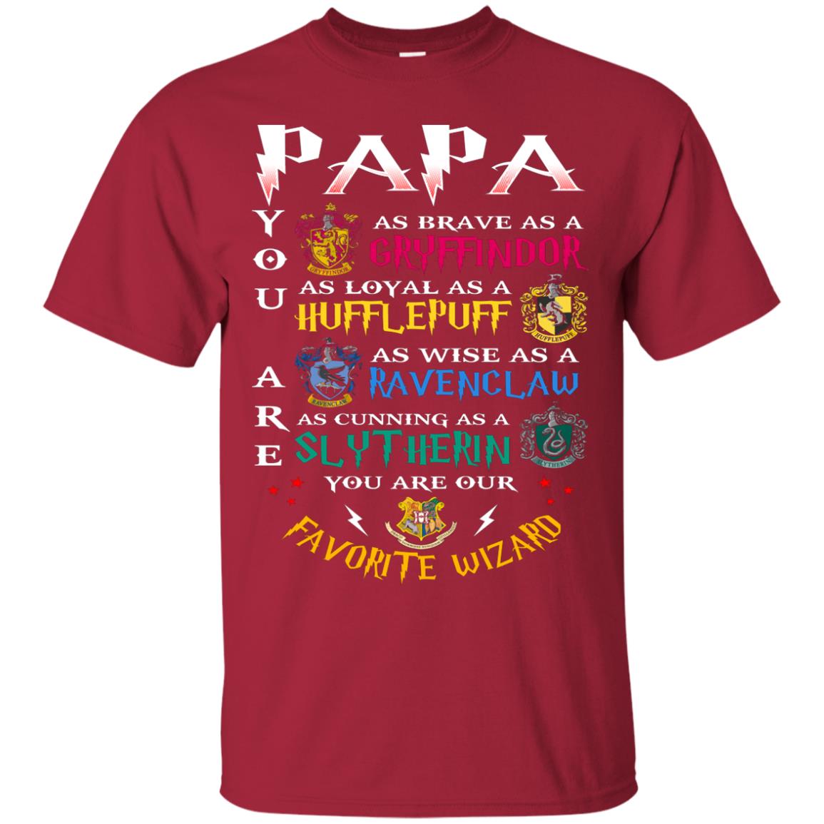 Papa Our Favorite Wizard Harry Potter Fan T-shirt Cardinal