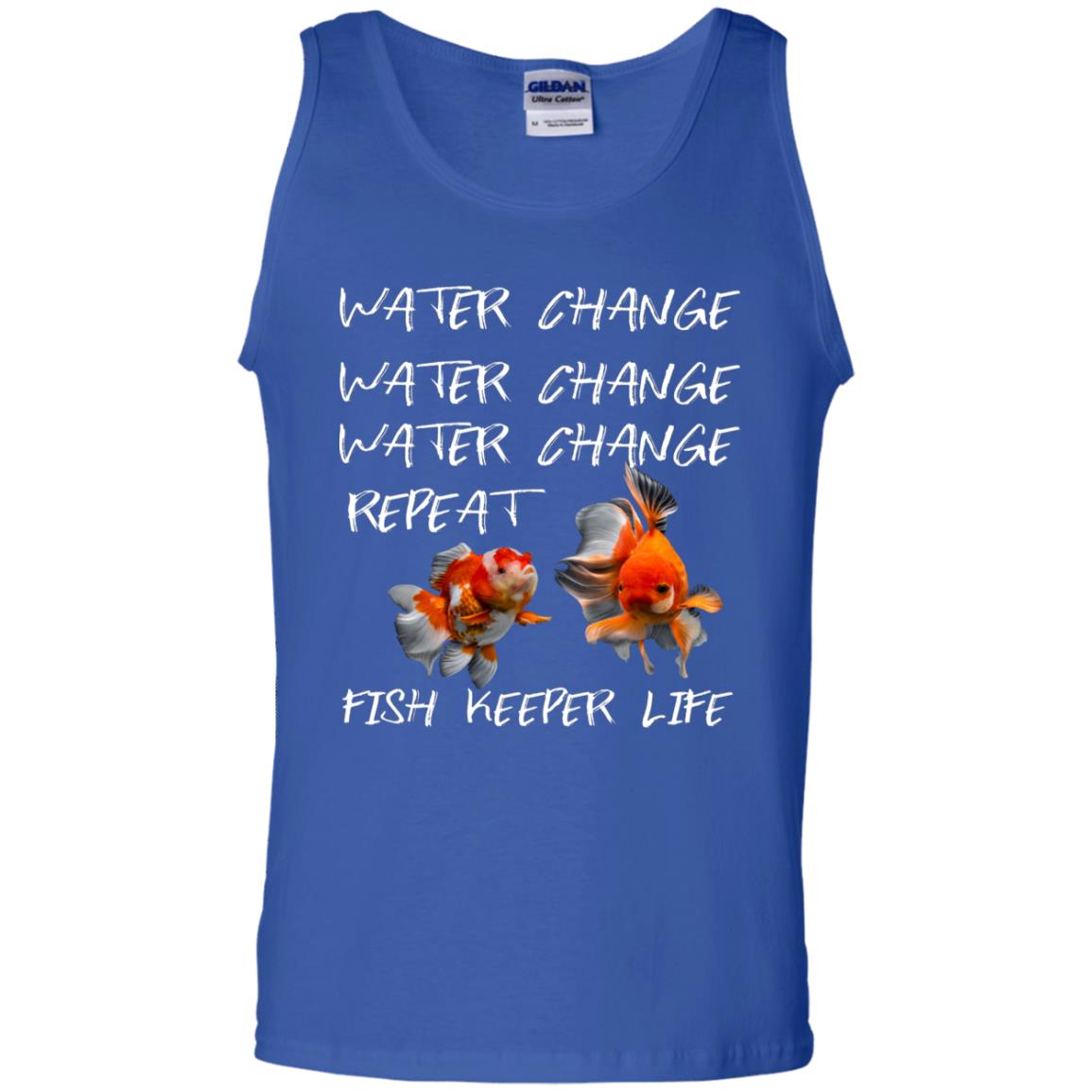 Water Change Water Change Fish Keeper Life Shirt Royal
