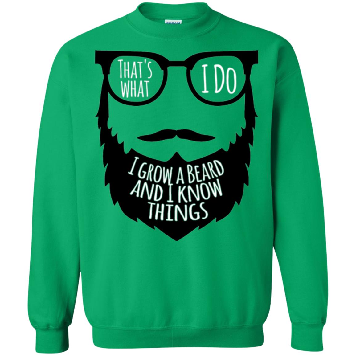 Bread Man T-shirt That_s What I Do I Growl A Bread And I Know Things Irish Green