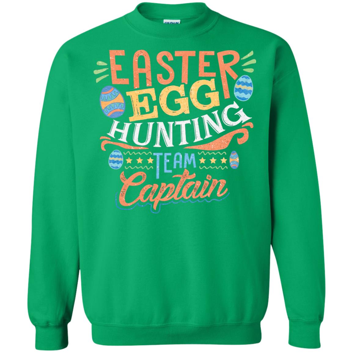 Easter Egg Hunting Team Captain Paschasunday Easter T-shirt Irish Green