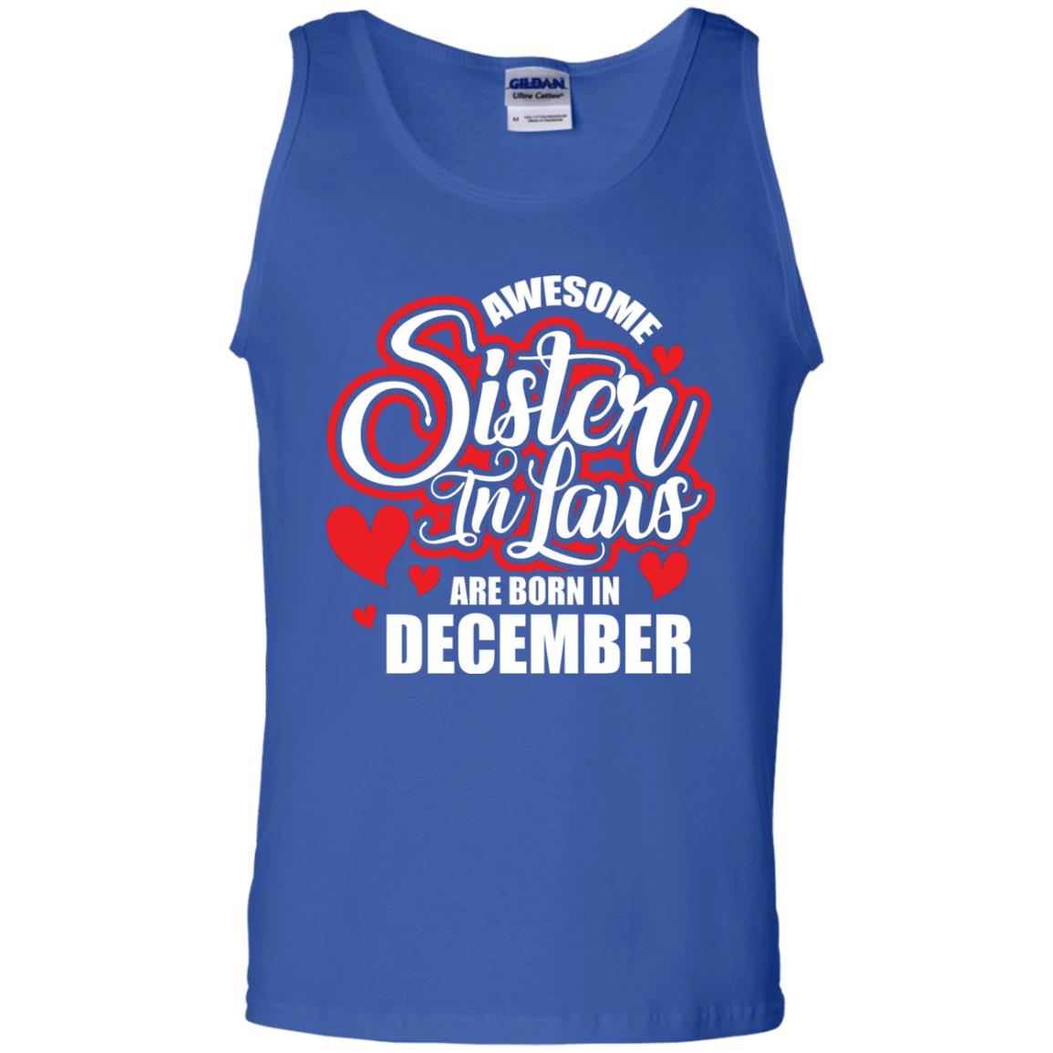 December T-shirt Awesome Sister In Laws Are Born In December Royal