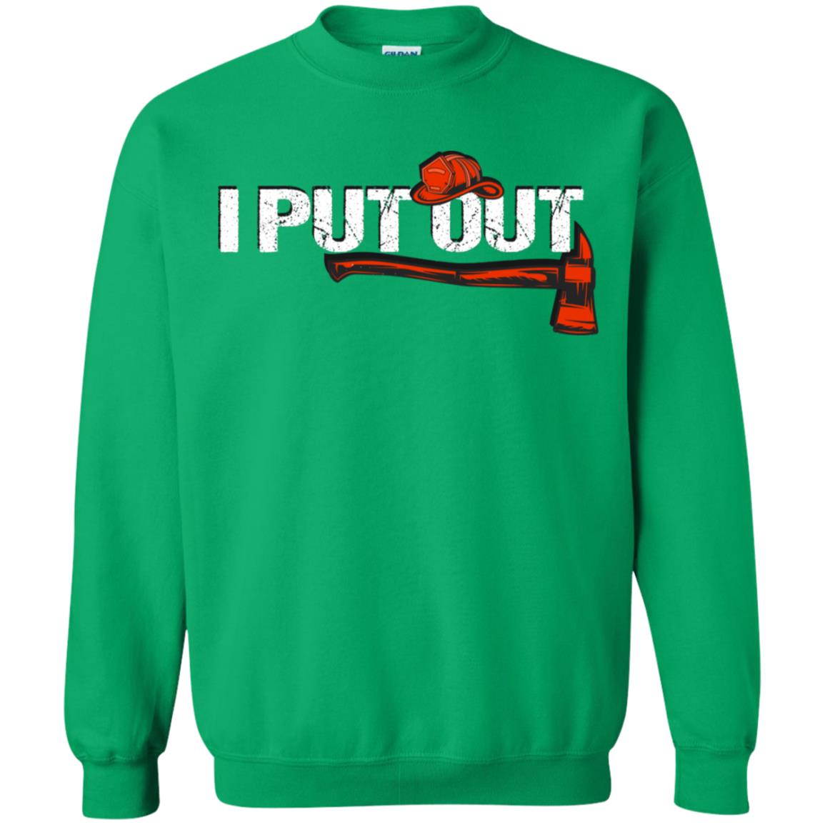 I Put Out Firefighter Gift Shirt For Mens Irish Green