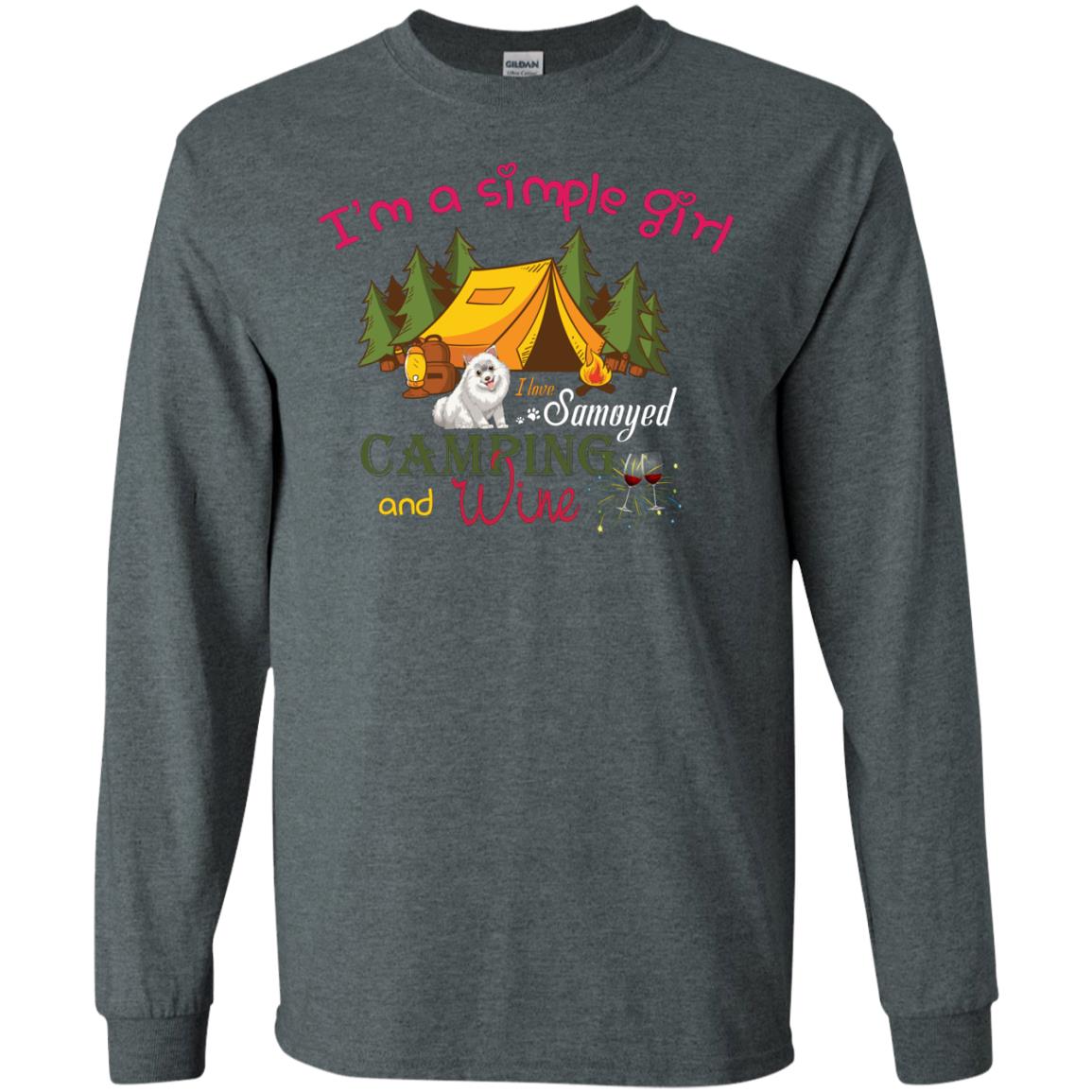 I’m A Simple Girl I Love Samoyed Camping And Wine Shirt Dark Heather
