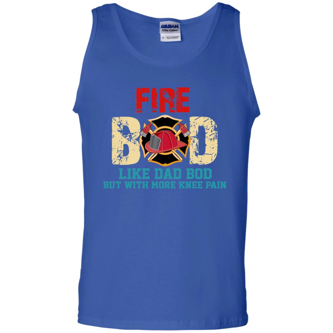 Fire Bod Like Dad Bod But With More Knee Pain Shirt Royal
