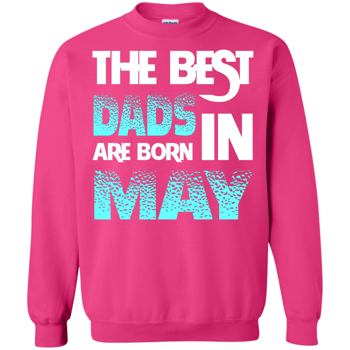 Daddy T-shirt The Best Dads Are Born In May Heliconia