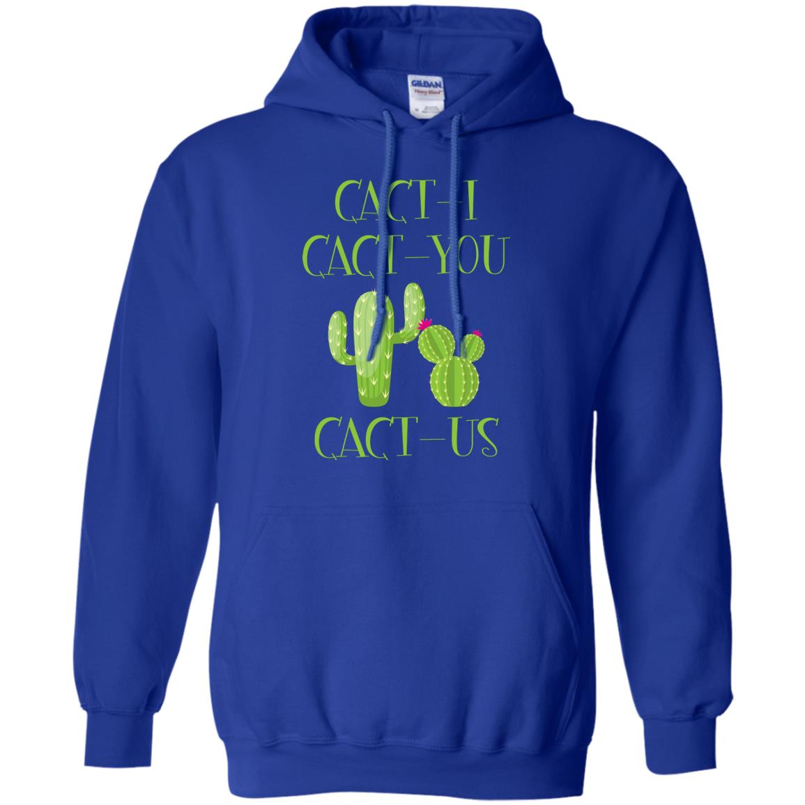 Cact I Cact You Cact Us Funny Cactus Lover Shirt Royal