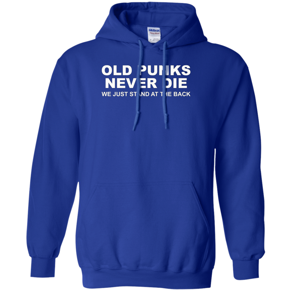 Old Punks Never Die We Just Stand At The Back T-shirt Royal