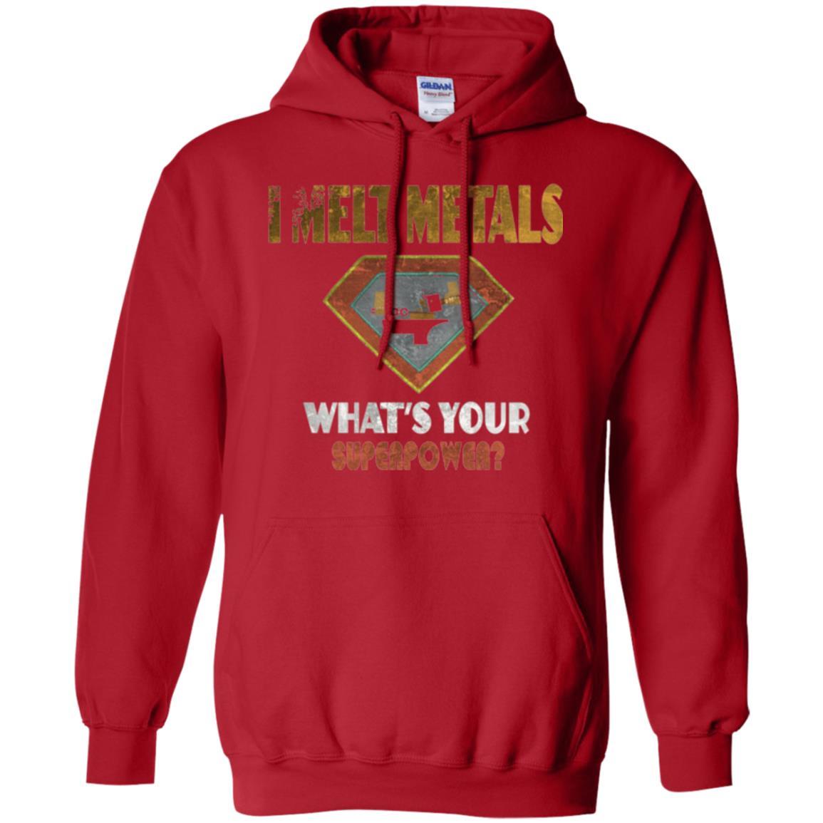 Blacksmith T-shirt I Melt Metals What's Your Superpower Red