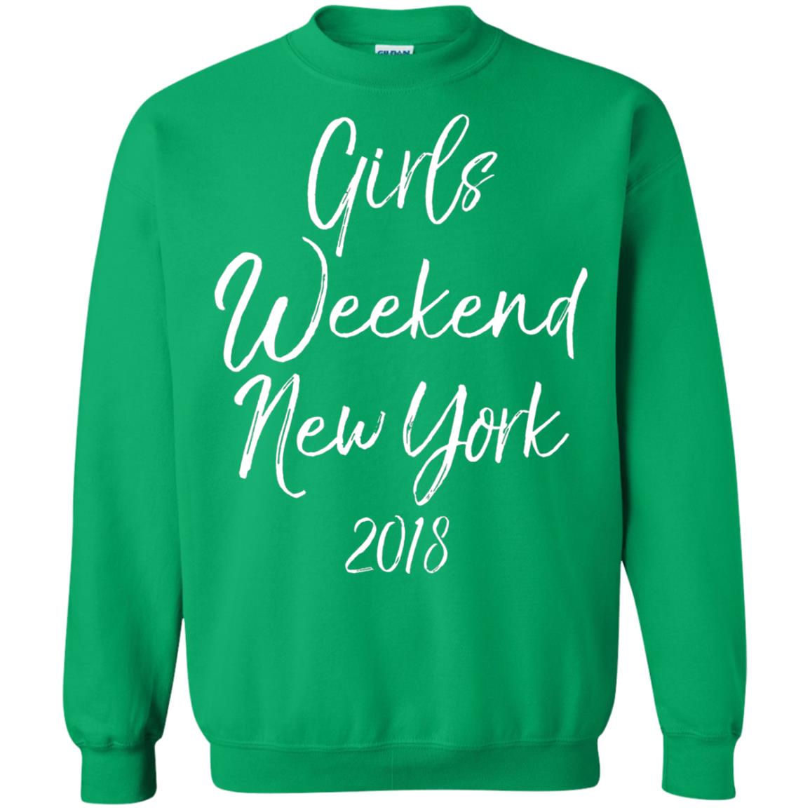 Girls Weekend New York 2018 T-shirt Irish Green