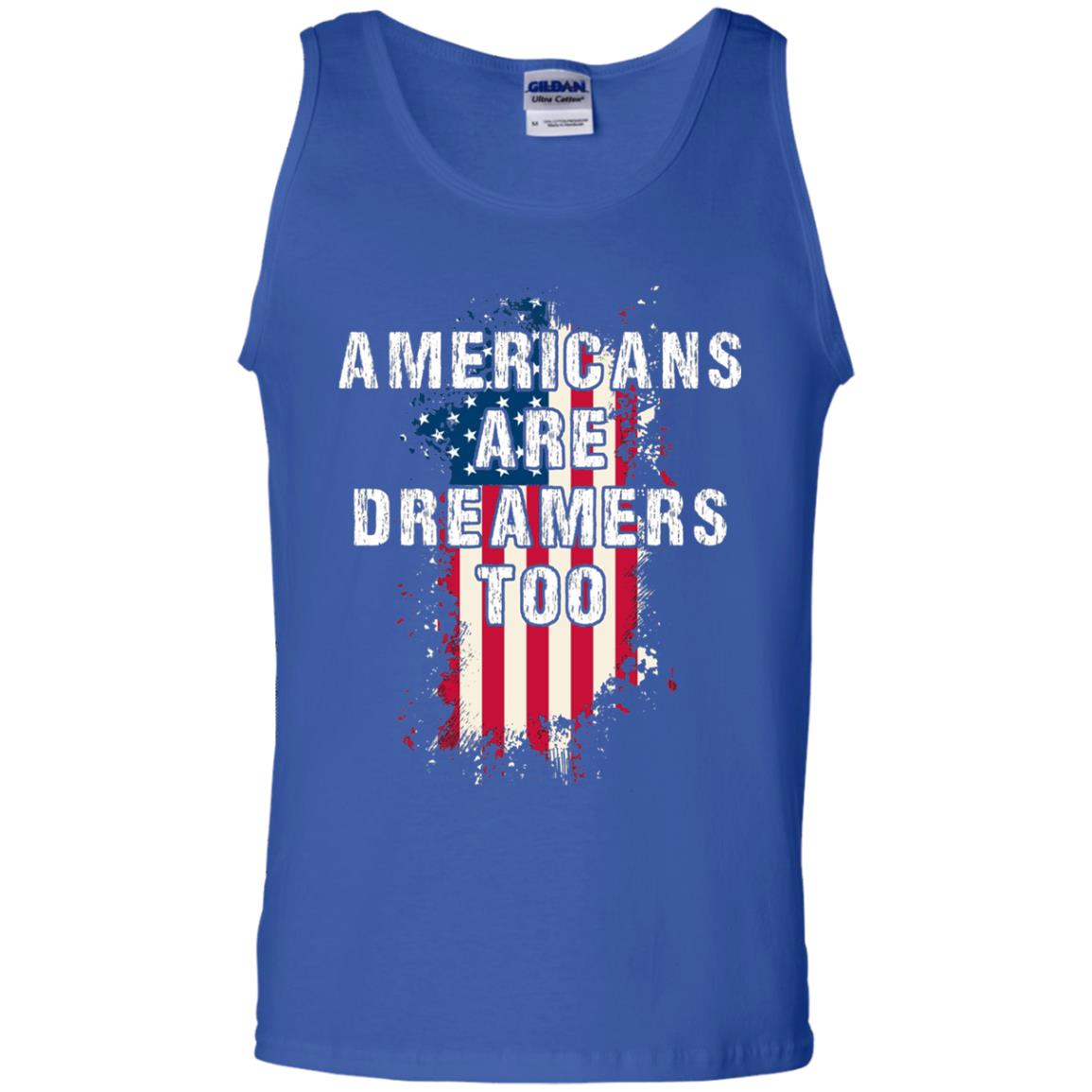 Americans Are Dreamers Too Shirt Royal