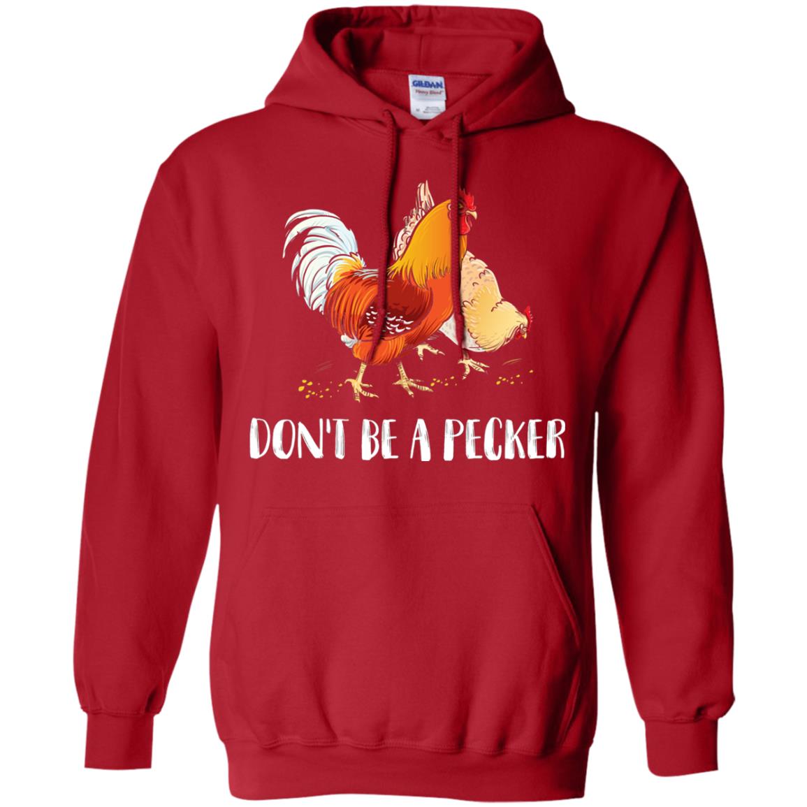 Chicken Lover T-shirt Don_t Be A Pecker Red