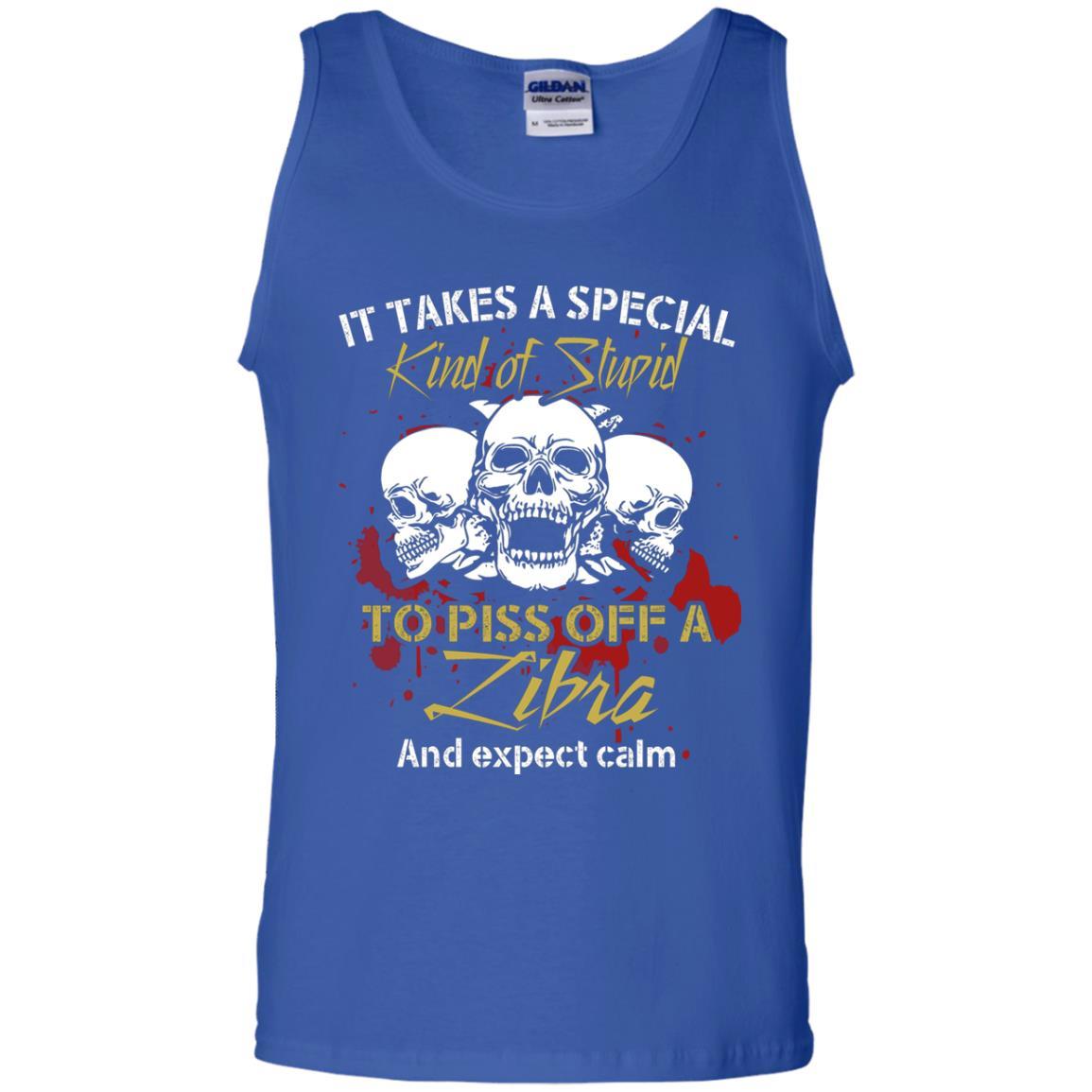 Brithday T-shirt It Take A Special Kind Of Stupid To Piss Off A Libra And Expect Calm Royal
