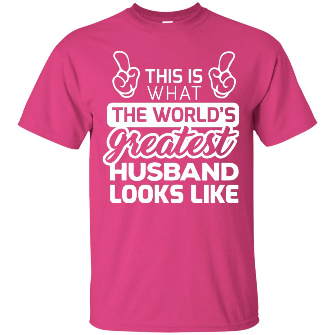 World_s Greatest Husband Best Husband Ever Looks Like T-shirt Heliconia