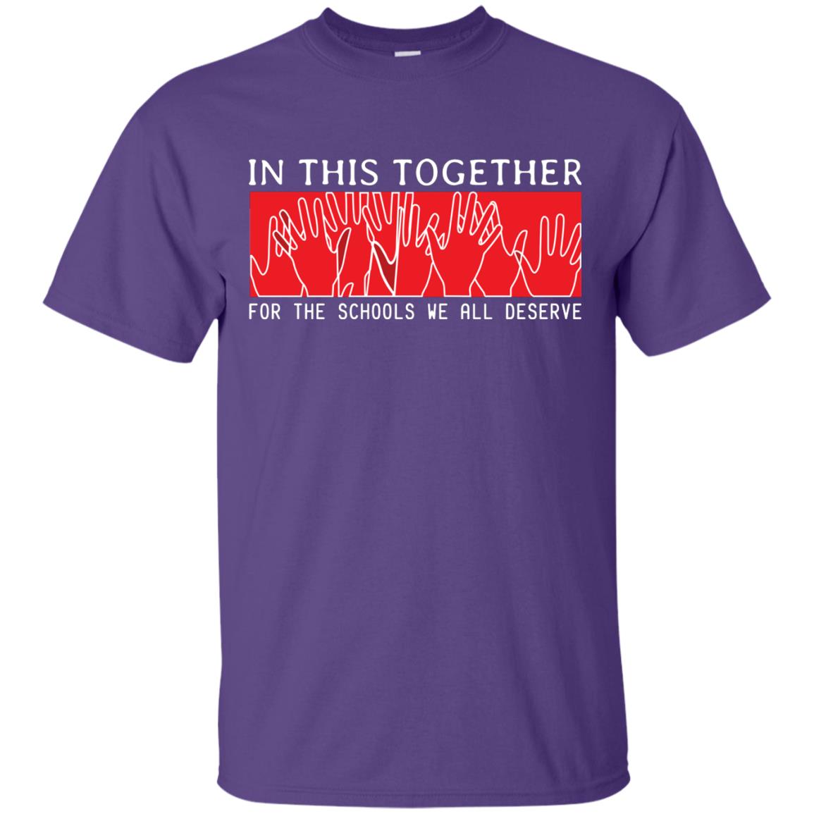 In This Together For The Schools We All Deserve Red For Education Shirt Purple
