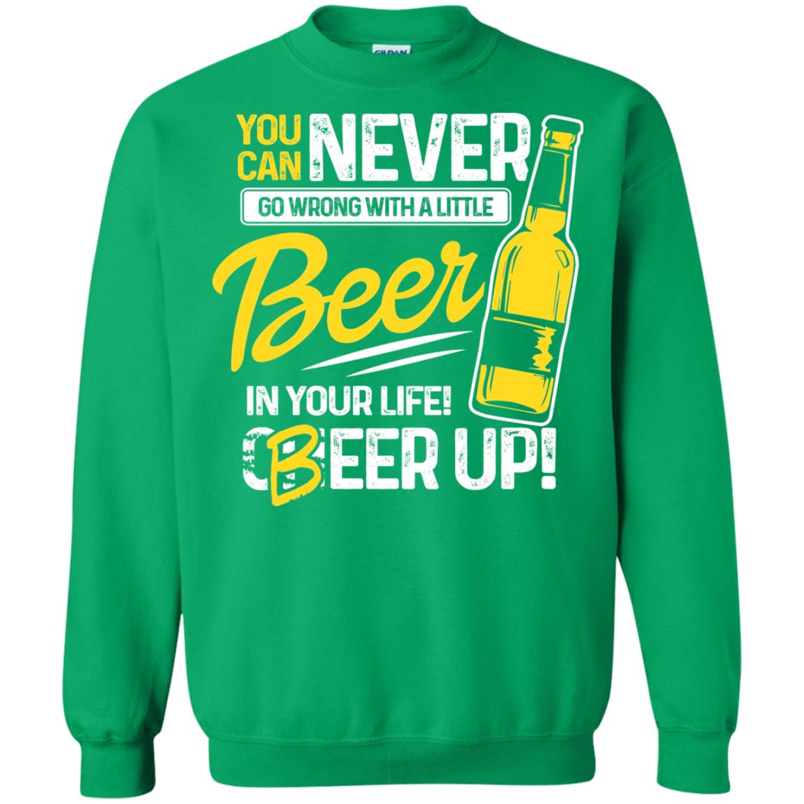 You Can Never Go Wrong With A Little Beer In Your Life Rock On Everyone Irish Green