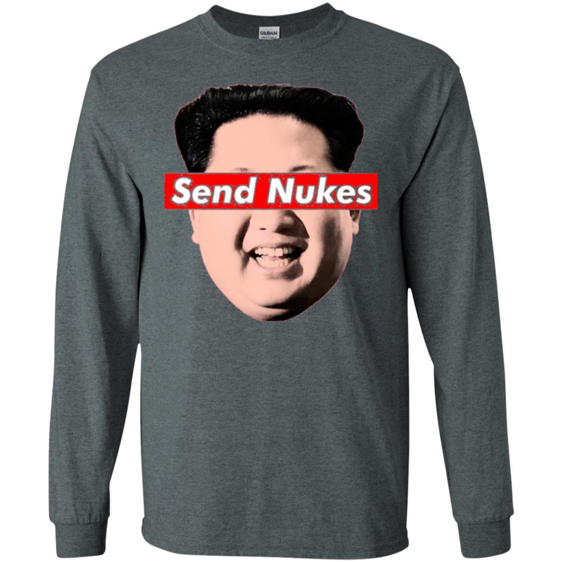 Funny Parody Novelty T-shirt Send Nukes Kim Jong Un Dark Heather