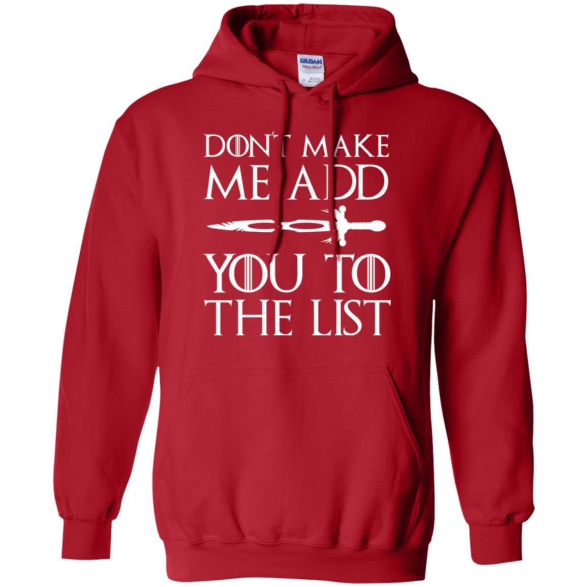 Film T-shirt Don't Make Me Add You To List Red