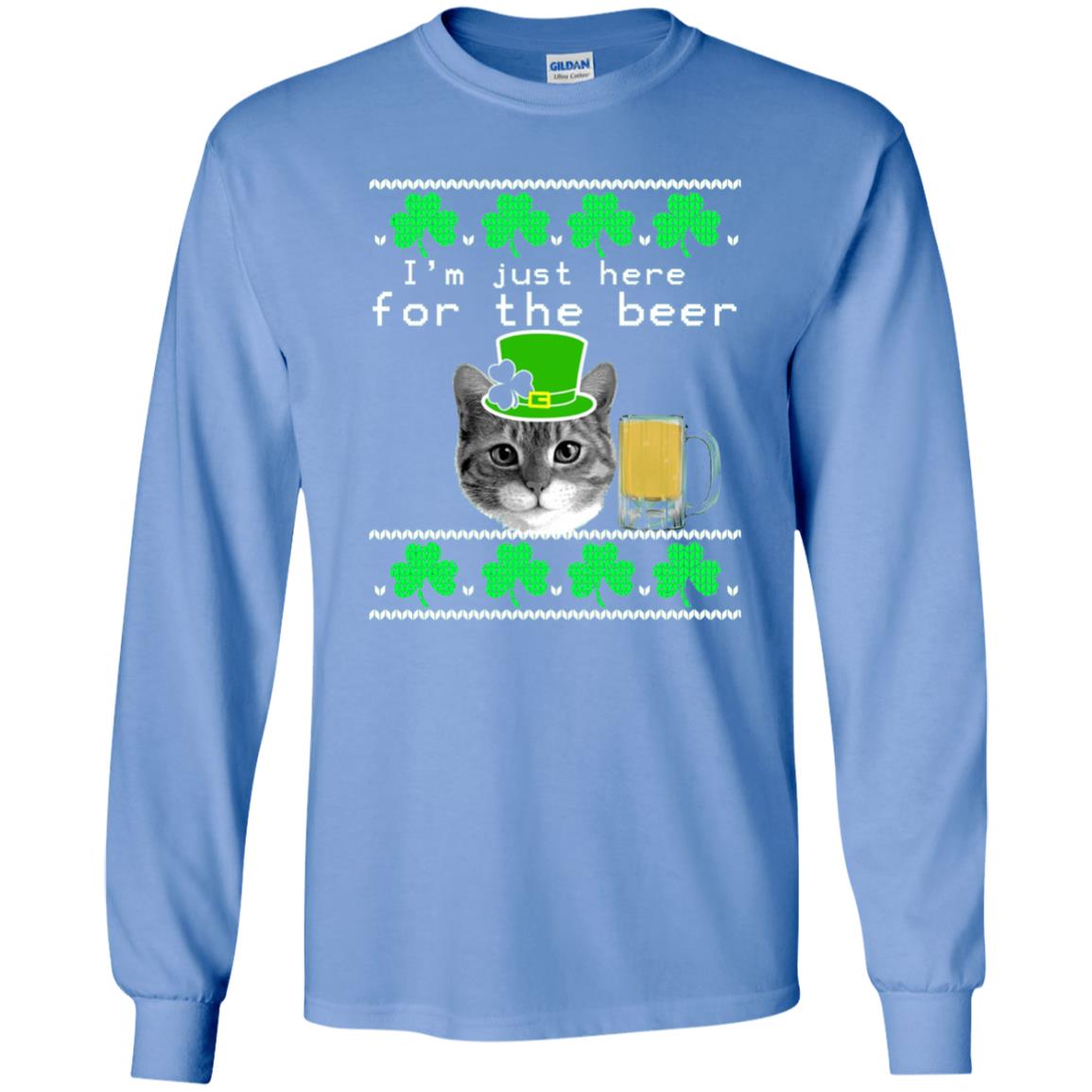 Saint Patrick_s Day T-shirt I_m Just Here For The Beer Carolina Blue