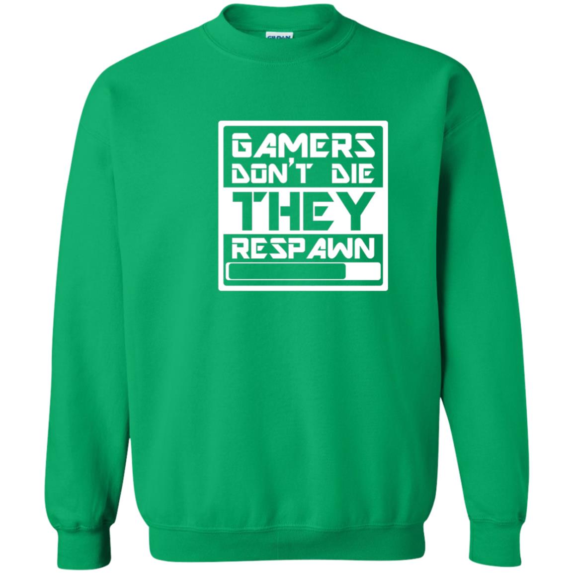 Video Gamer Shirt Don_t Die They Respawn Irish Green