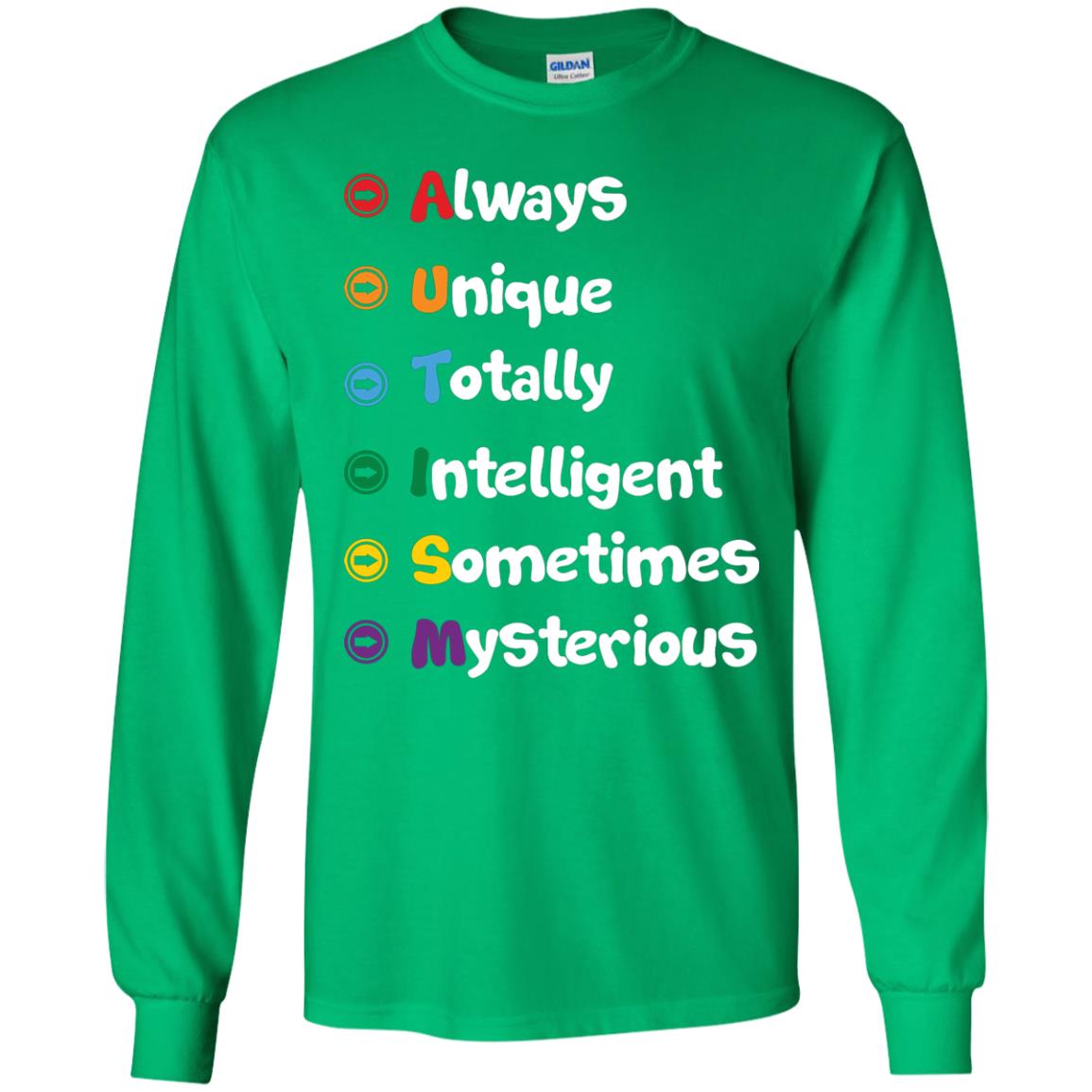 Always Unique Totally Intelligent Autism Awareness T-shirt Irish Green