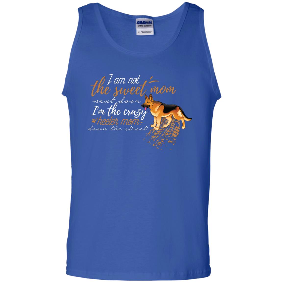 I'm Not The Sweet Mom Next Door I’m The Crazy Heeler Mom Down The Street Shirt Royal