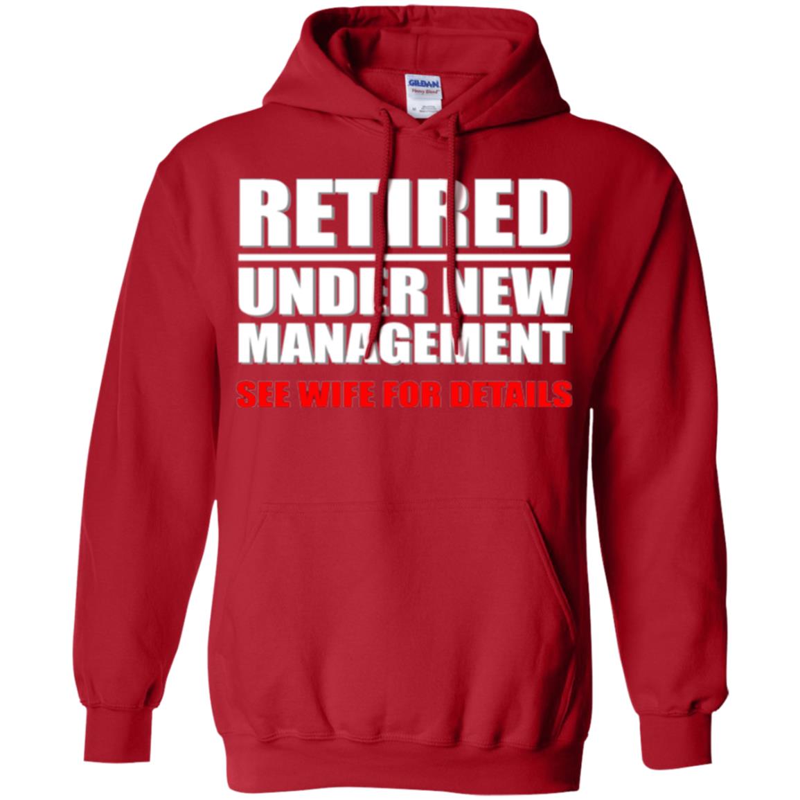 Funny Retirement T-shirt Retired Under New Management Red