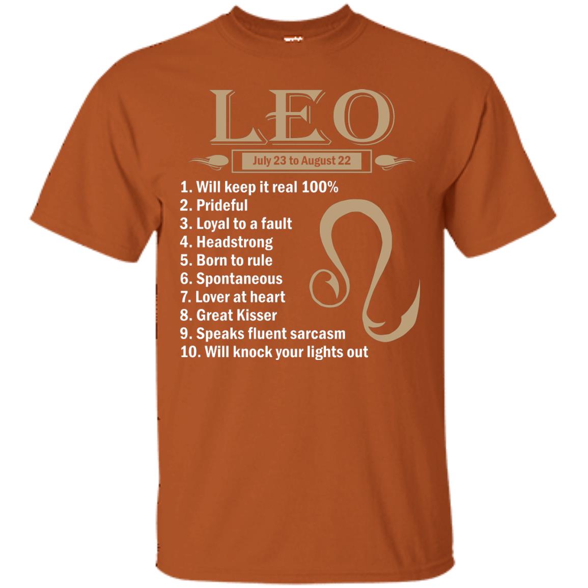 Leo July 23 To August 22 Will Keep It Real 100_ Prideful Loyal To A Fault Headstrong Born To Rule Texas Orange