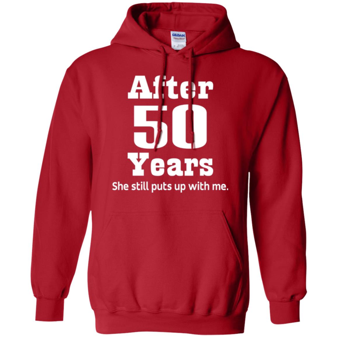 50th Anniversary T-shirt She Still Put Up With Me Red