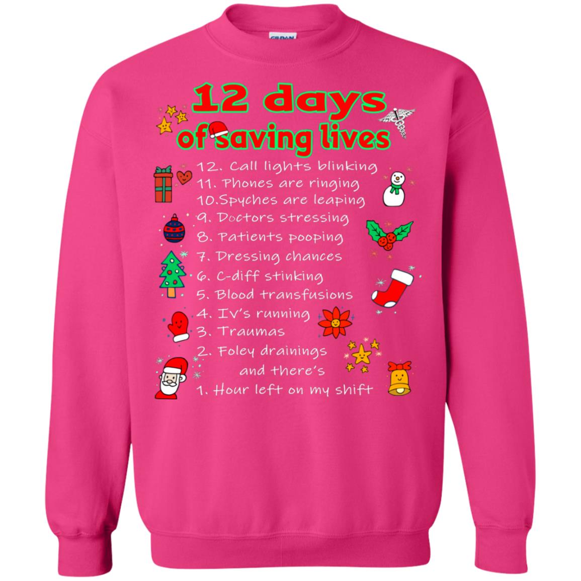 12 Days Of Saving Lives Twelve Days Of Christmas Gift Shirt Heliconia
