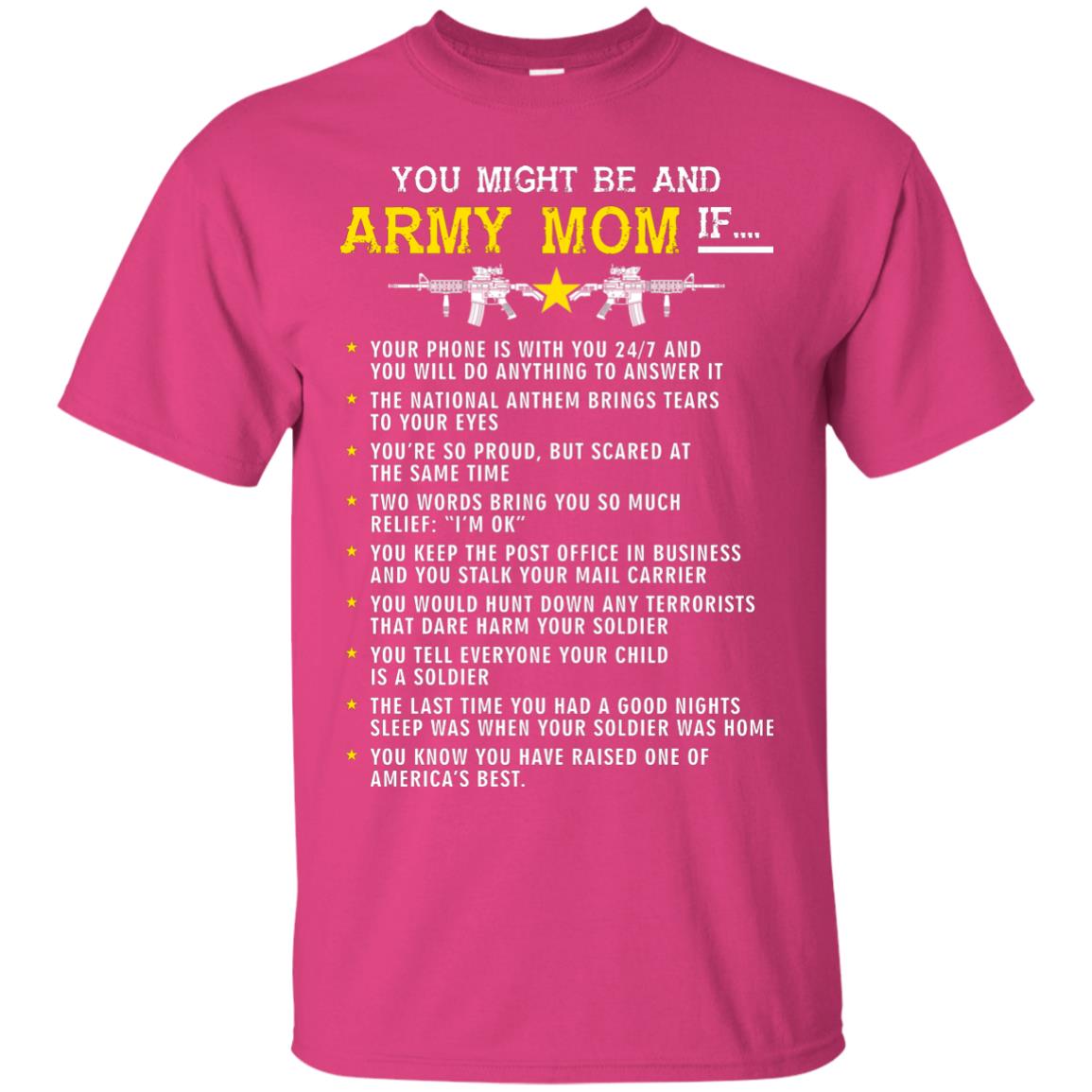 Veteran T-shirt You Might Be An Army Mom If Heliconia