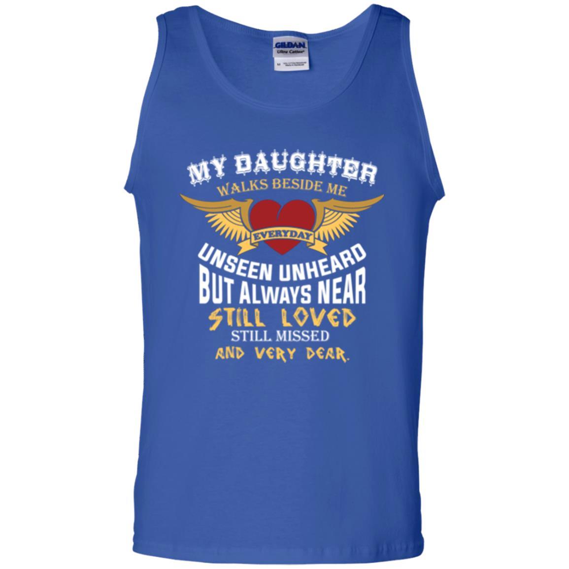 Family T-shirt My Daughter Walks Beside Me Everyday Royal