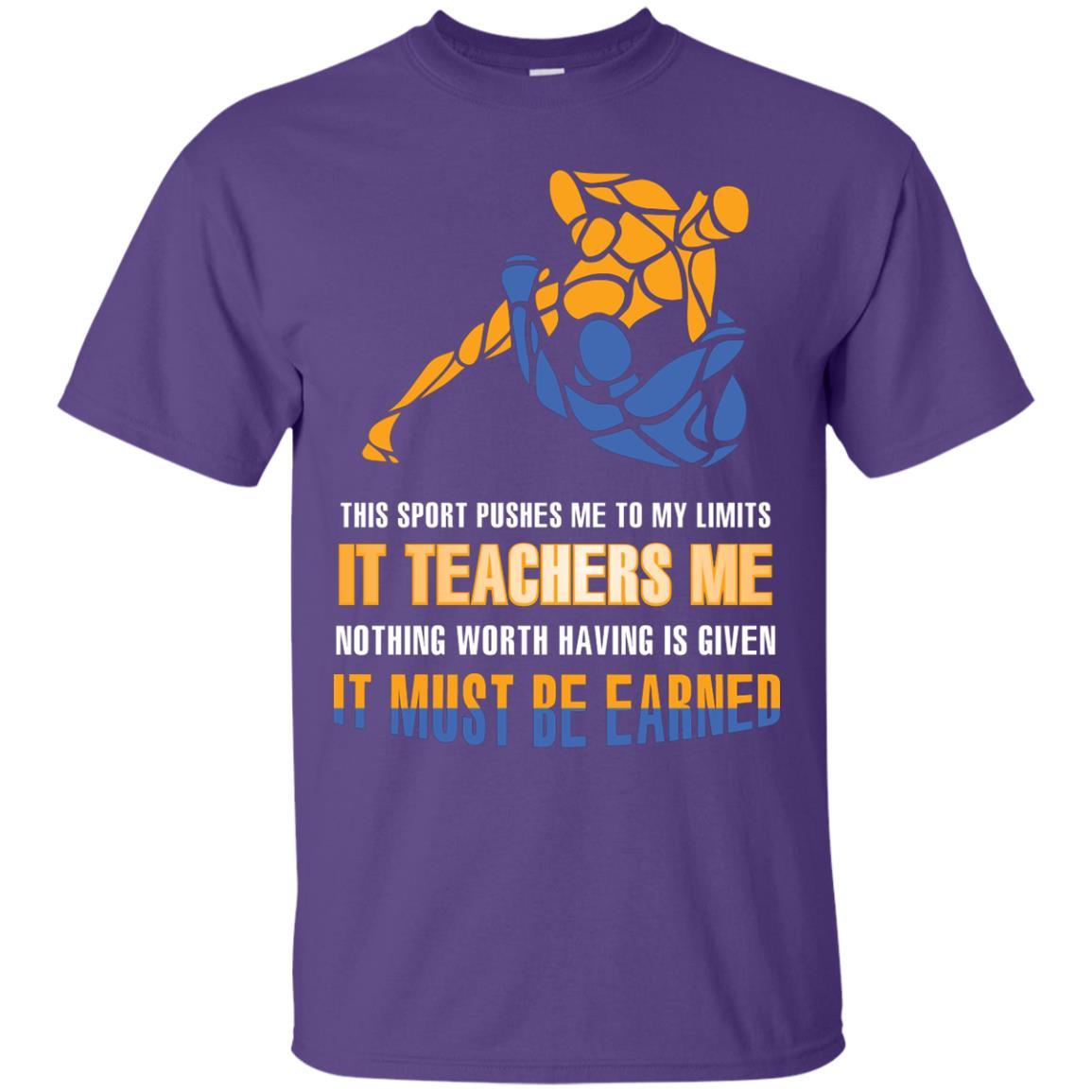 Wreatling T-shirt This Sport Pushes Me To My Limits It Teachers Me Nothing Worth Purple