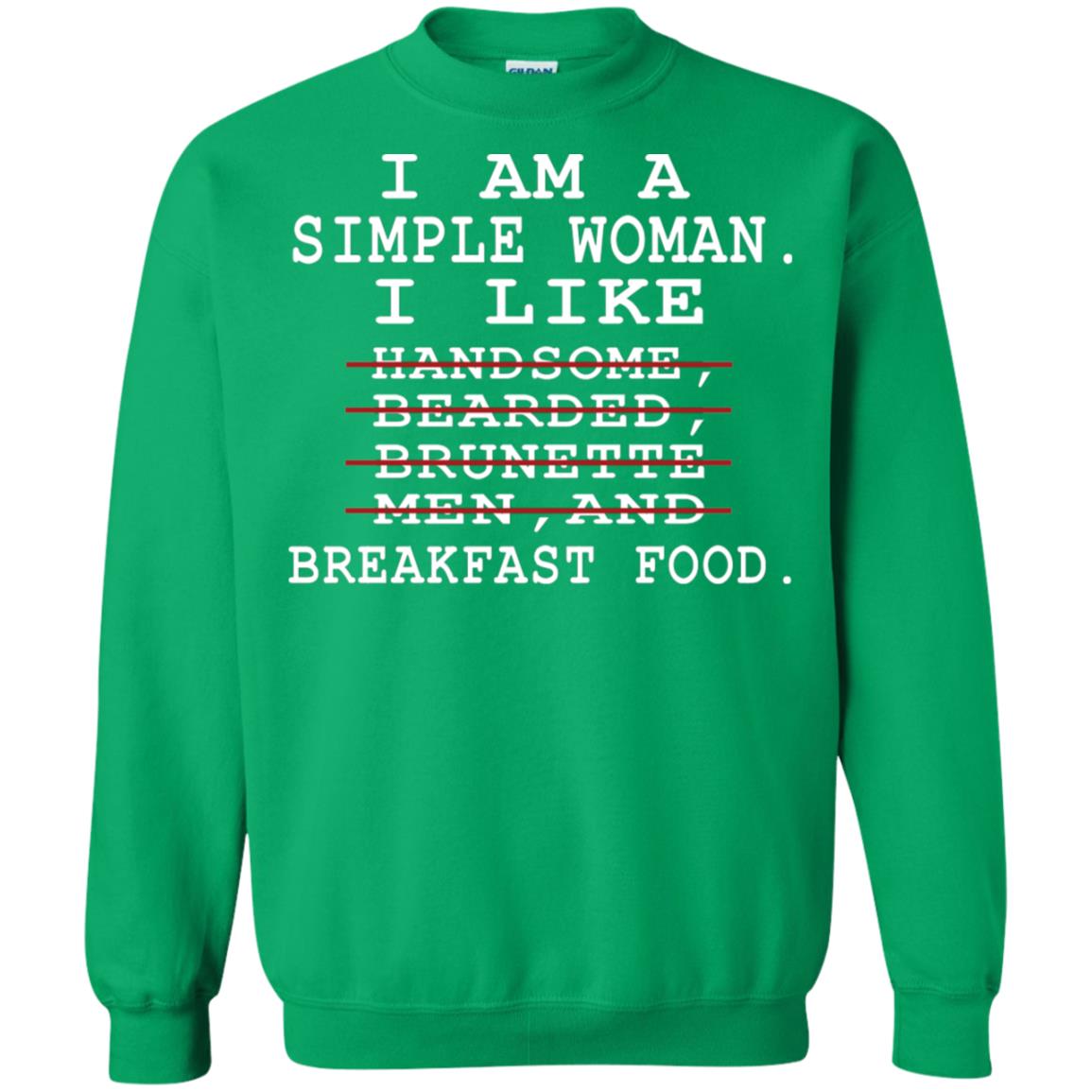 I Am Simple Woman I Like Breakfast Food Shirt Irish Green