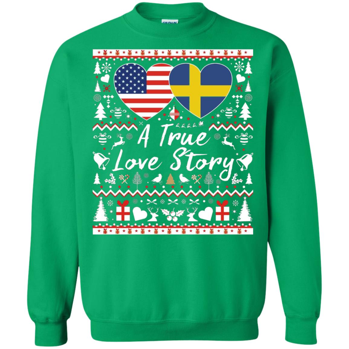 Christmas T-shirt American Swedish A True Love Story Irish Green