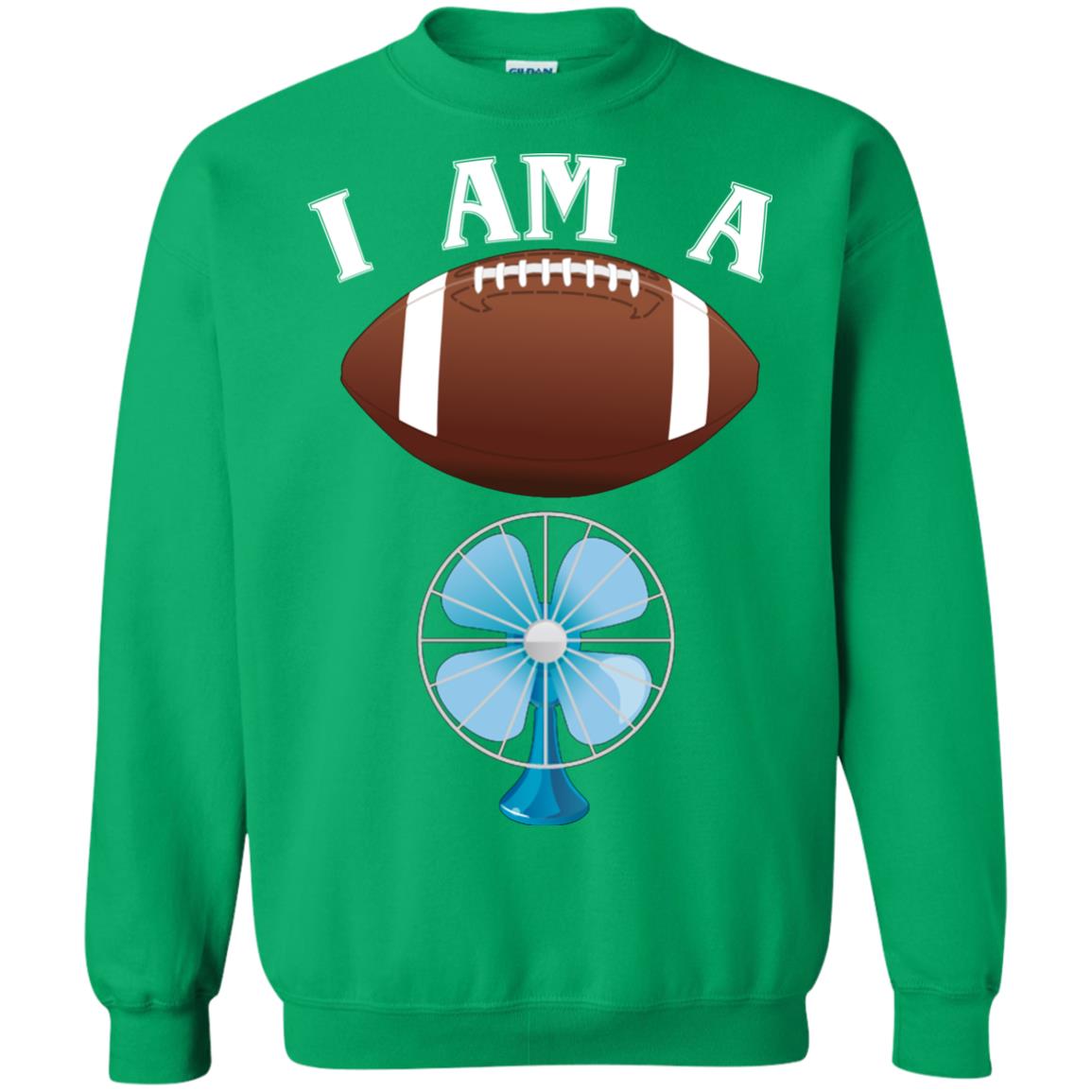 Football Lover T-shirt I Am A Football Fan Irish Green