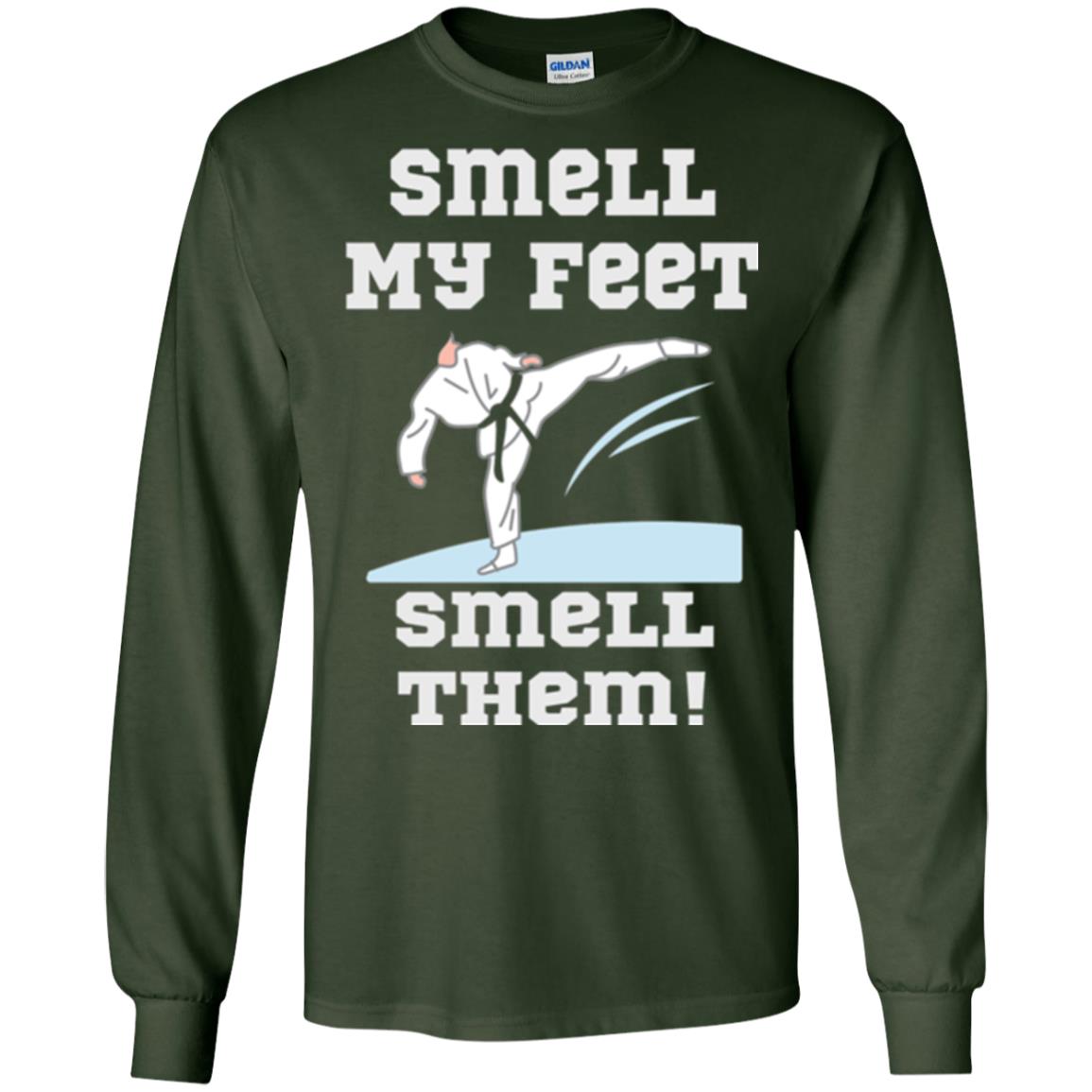 Karate Lovers T-shirt Smell My Feet Smell Them Forest Green